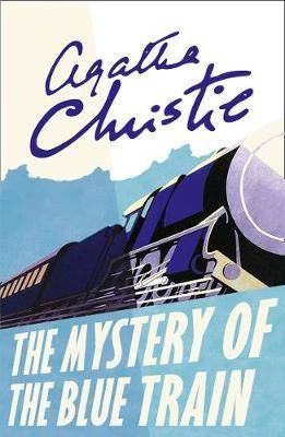 The Mystery of the Blue Train A Classic Hercule Poirot Mystery, Hercule Poirot