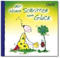 Mit kleinen Schritten zum Glück Der lange ersehnte Oups-Band Nr. 16 ist da!
