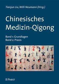 Chinesisches Medizin-Qigong. 2 Bände Band 1 + Band 2, 2 Bde, Chinesisches Medizin-Qigong 2 - Chinesisches Medizin-Qigong 1