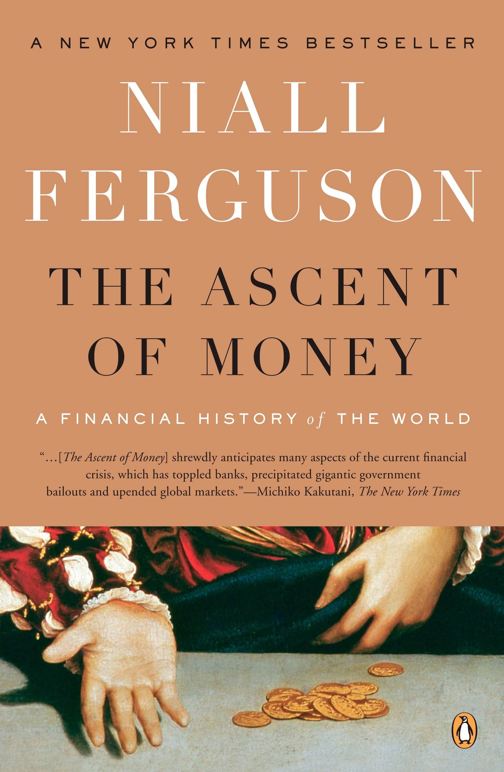 The Ascent of Money A Financial History of the World