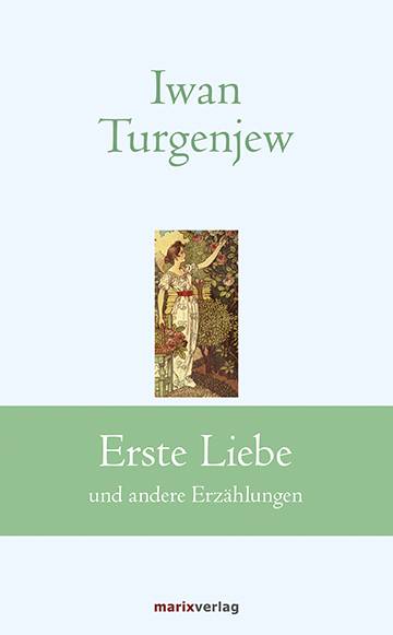 Erste Liebe und andere Erzählungen