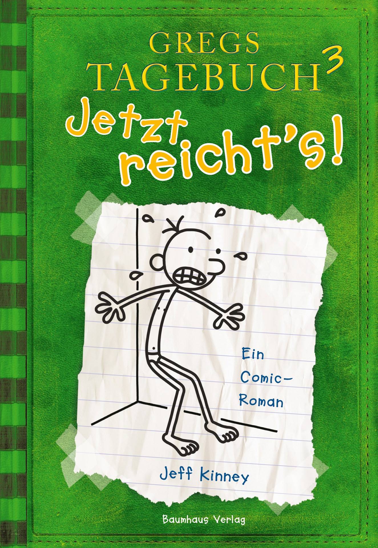 Gregs Tagebuch 3 - Jetzt reicht's! Ein Comic-Roman