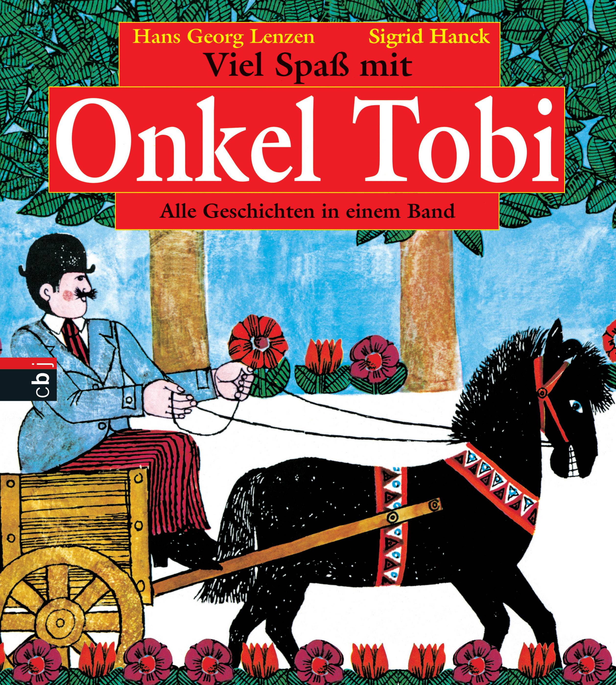 Viel Spaß mit Onkel Tobi Alle Geschichten in einem Band