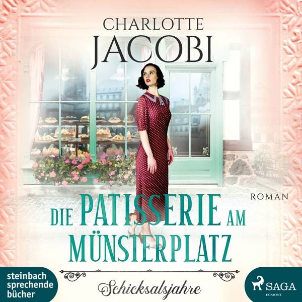 Die Patisserie am Münsterplatz, 2 Audio-CD, Schicksalsjahre