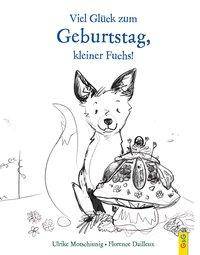 Viel Glück zum Geburtstag, kleiner Fuchs! Die Sonderausgabe mit Geburtstagsplaner