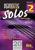 Acoustic Pop Guitar Solos, mit Audio-CD. Bd.2 20 Top Songs. medium/advanced. Noten & Tab