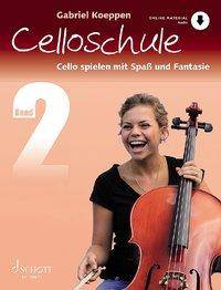 Celloschule Cello spielen mit Spaß und Fantasie. Band 2. Violoncello. Lehrbuch mit Online-Audiodatei.