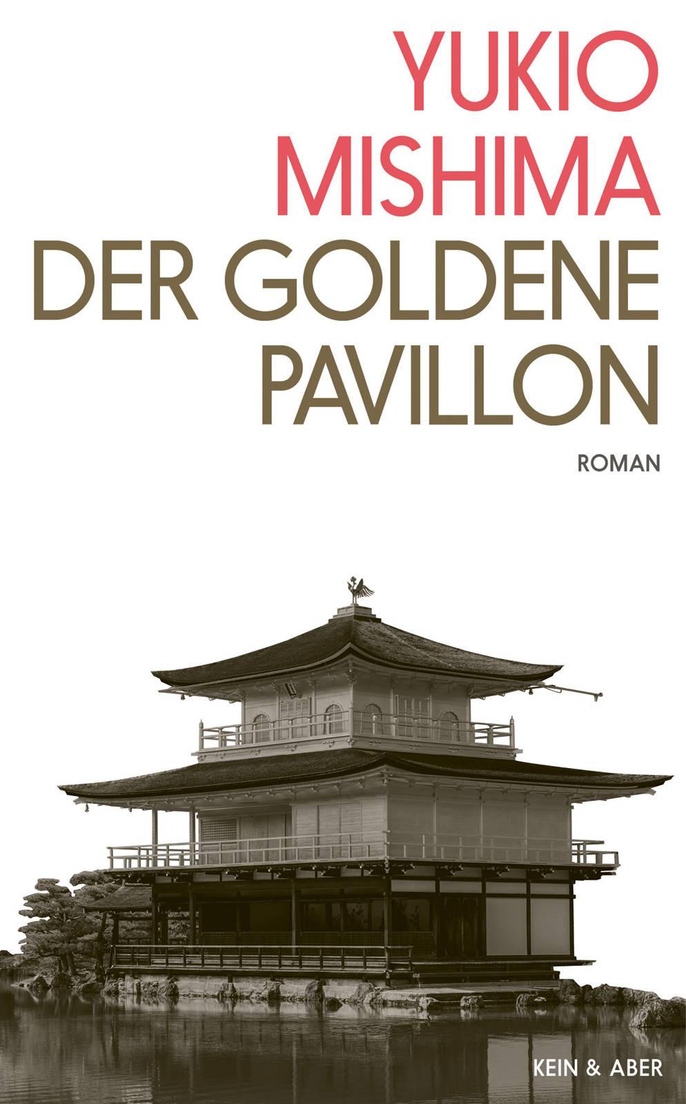 Der Goldene Pavillon Roman