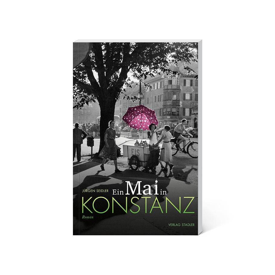 Ein Mai in Konstanz Roman
