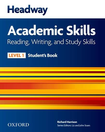 New Headway Academic Skills: Student's Book Level 1 Reading, Writing, and Study Skills