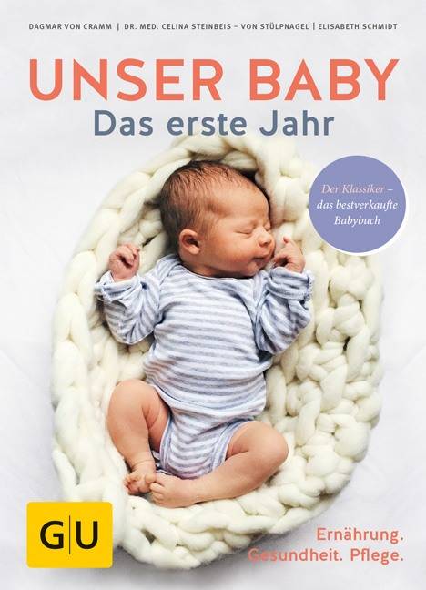 Unser Baby. Das erste Jahr Ernährung - Gesundheit - Pflege
