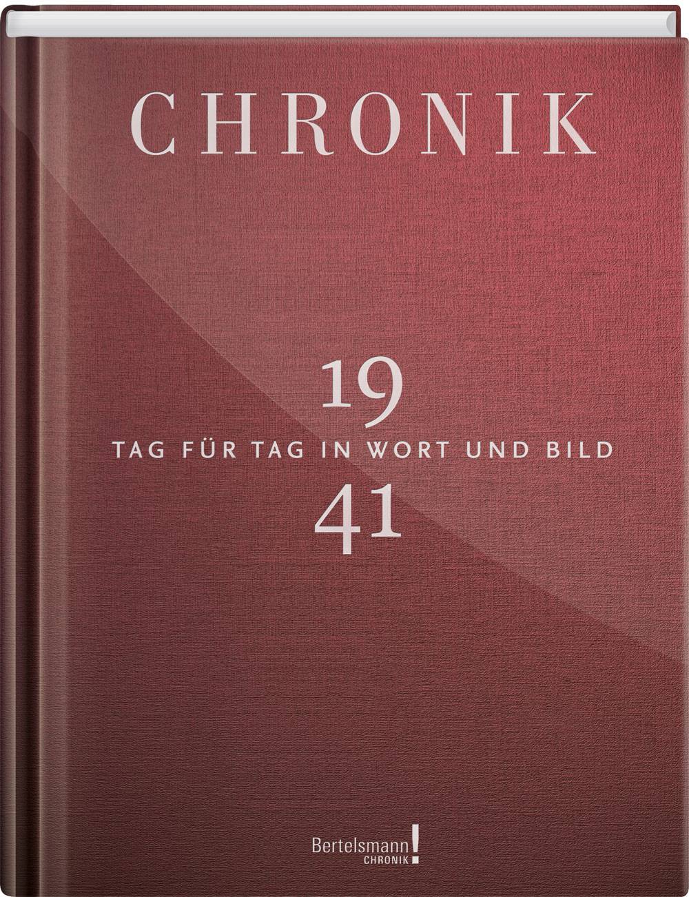Chronik 1941 Tag für Tag in Wort und Bild