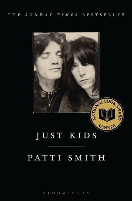Just Kids Winner of the National Book Award - Non-Fiction 2010