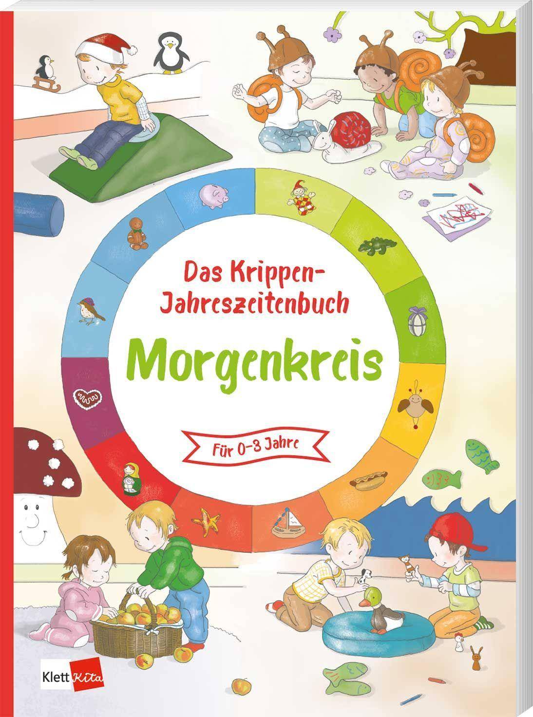 Das Krippen-Jahreszeitenbuch: Morgenkreis Das Krippen-Jahreszeitenbuch 6