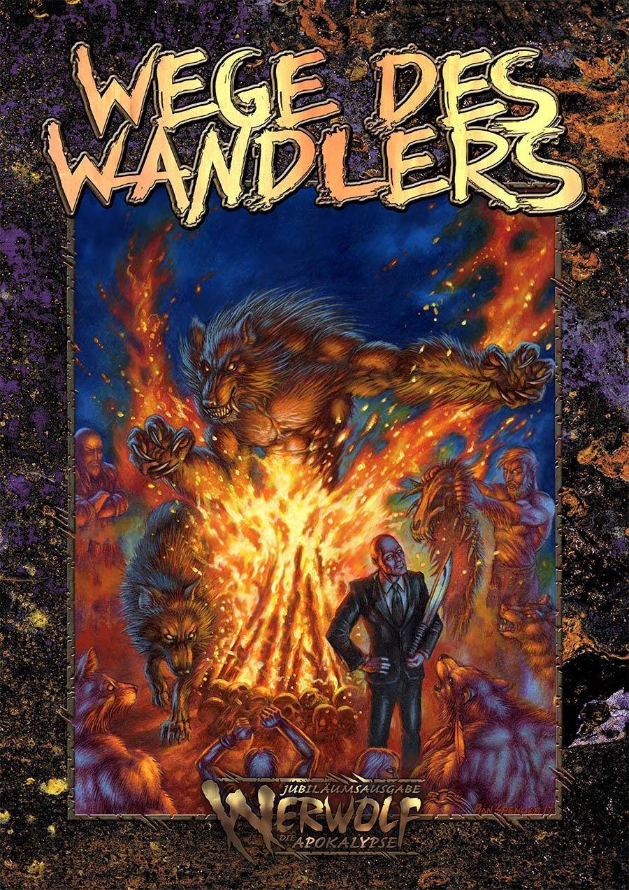 Werwolf: Die Apokalypse - Wege des Wandlers (W20) Werwolf - Die Apokalypse, W20 Jubiläumsausgabe