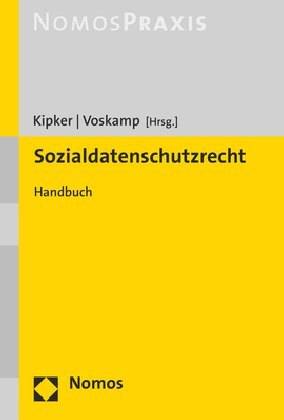 Sozialdatenschutz in der Praxis Handbuch