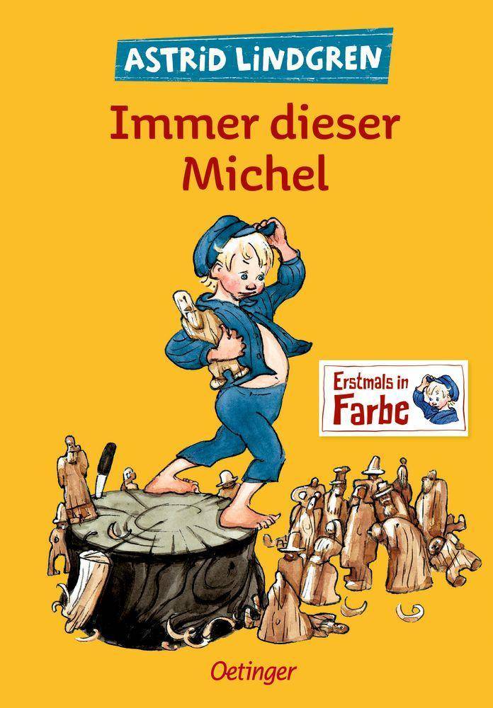 Immer dieser Michel Michel aus Lönneberga