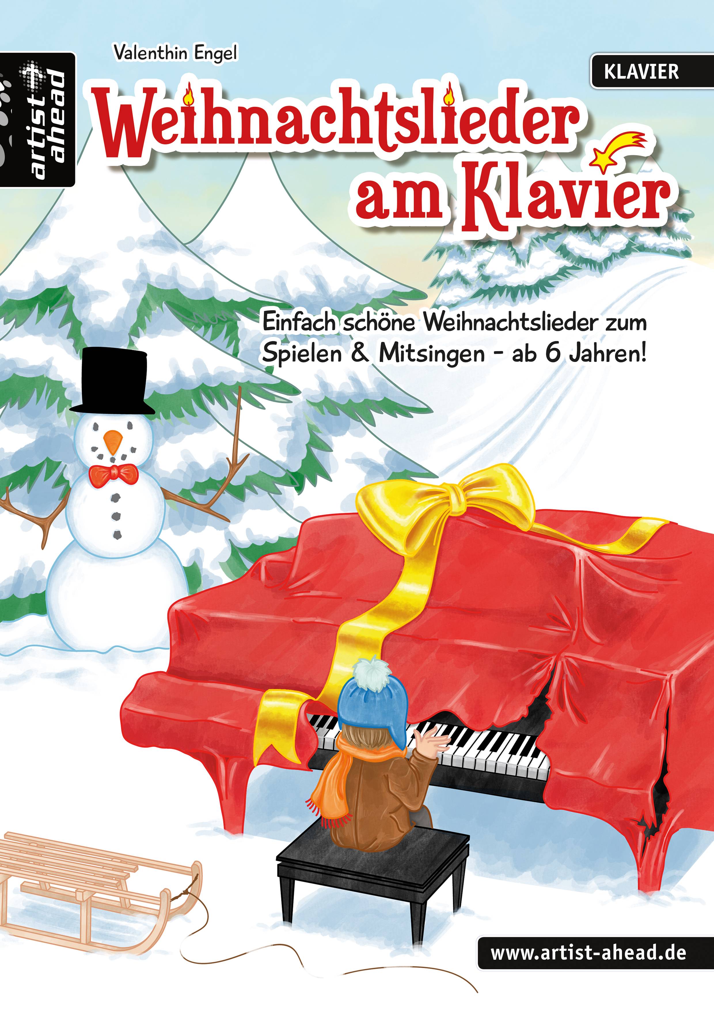 Weihnachtslieder am Klavier Einfach schöne Weihnachtslieder zum Spielen & Mitsingen