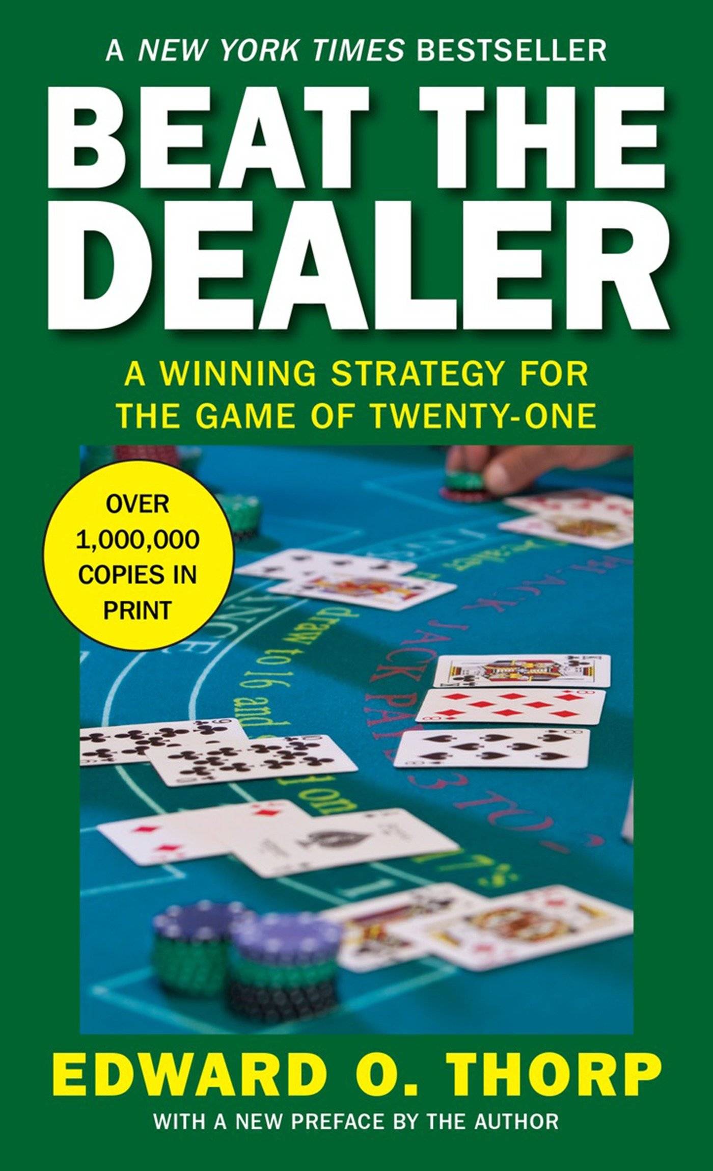 Beat the Dealer A winning strategy for the gamerof twenty one
