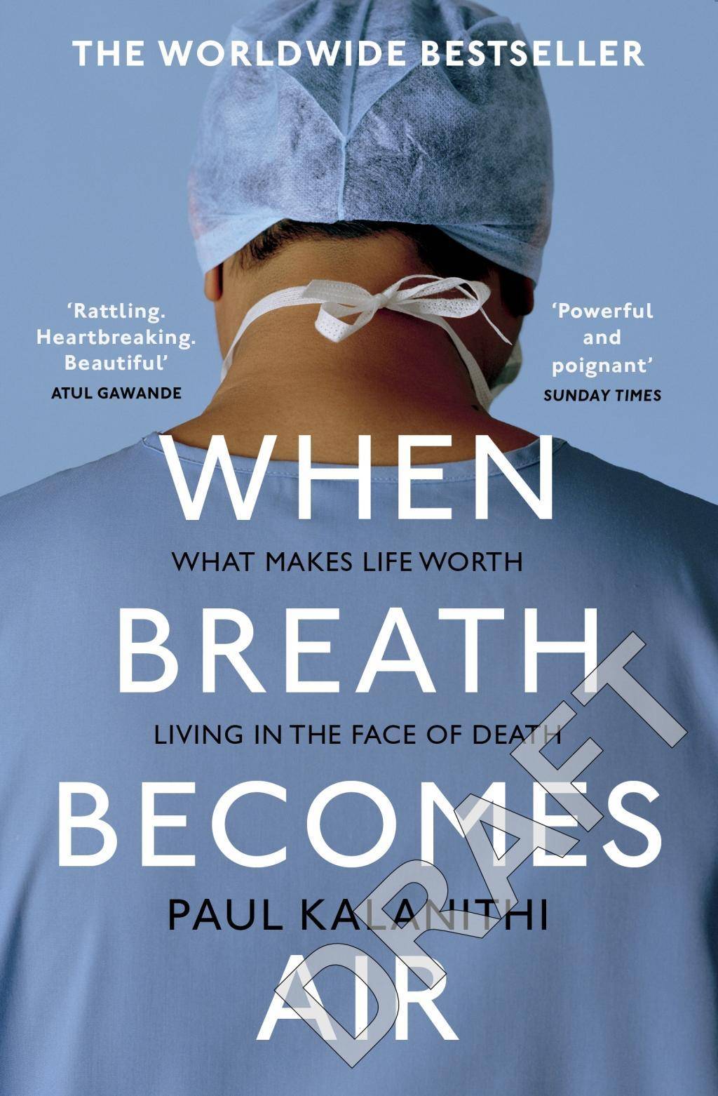 When Breath Becomes Air What makes a life worth, living in the face of dead. Nominiert: Pulitzer Prize for Biography or Autobiography 2017