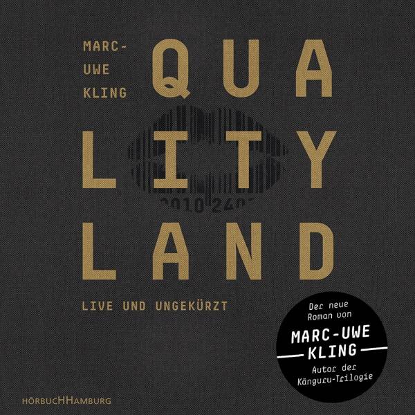 QualityLand, 7 Audio-CDs Lesung. CD Standard Audio Format. Ungekürzte Ausgabe