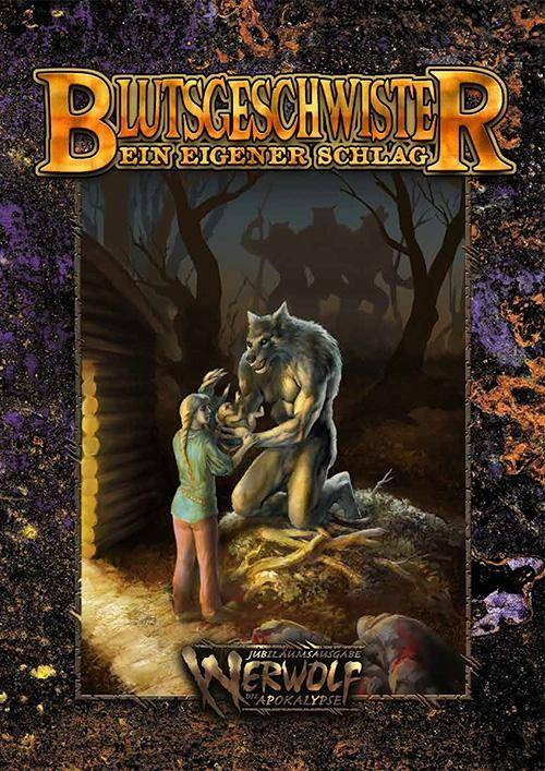 Werwolf: Blutsgeschwister: Ein eigener Schlag (W20) Werwolf - Die Apokalypse, W20 Jubiläumsausgabe