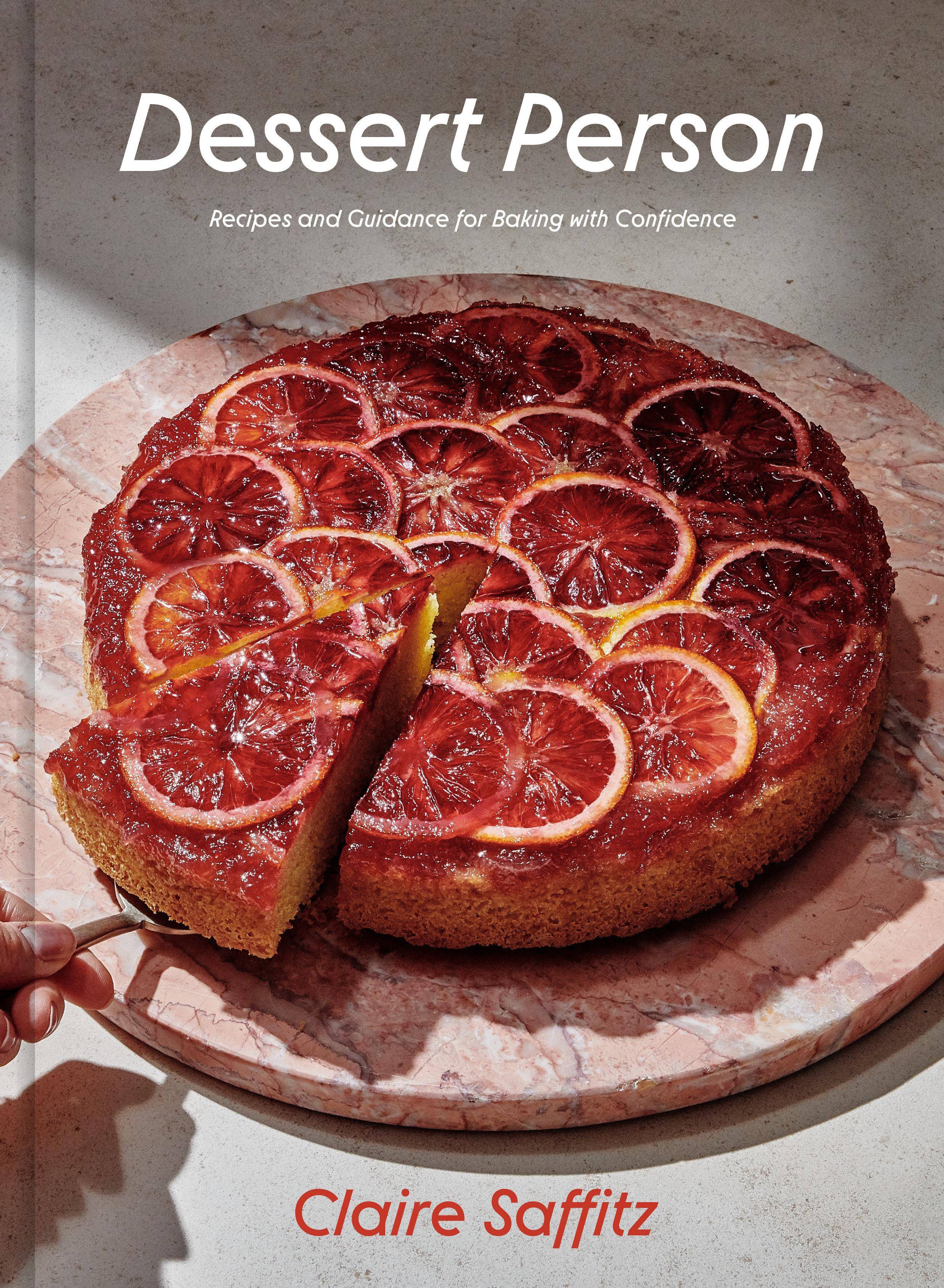 Dessert Person Recipes and Guidance for Baking with Confidence