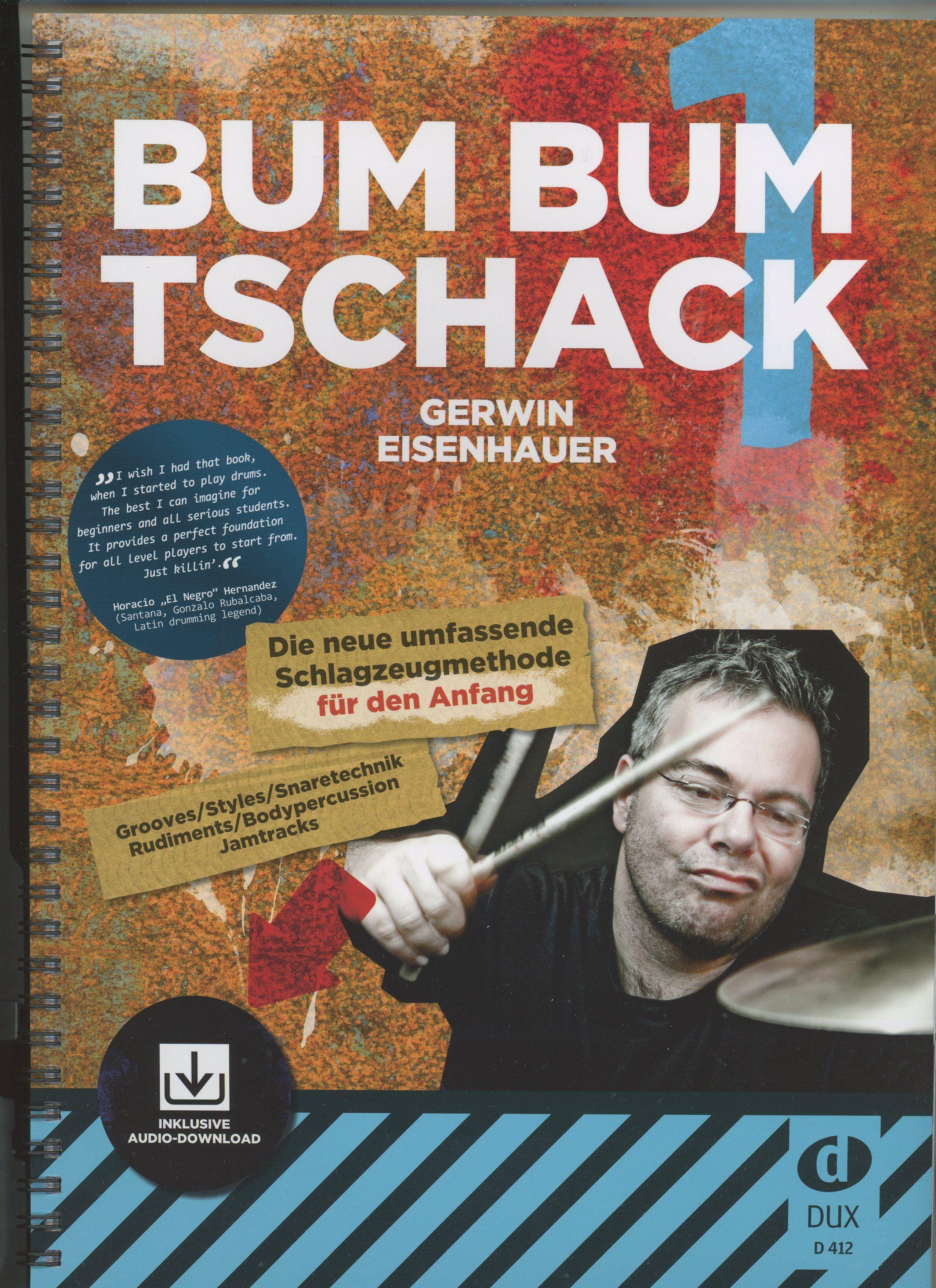Bum Bum Tschack, für Schlagzeug, mit 2 Audio-CDs. Bd.1 Die neue umfassende Schlagzeugmethode für den Anfang