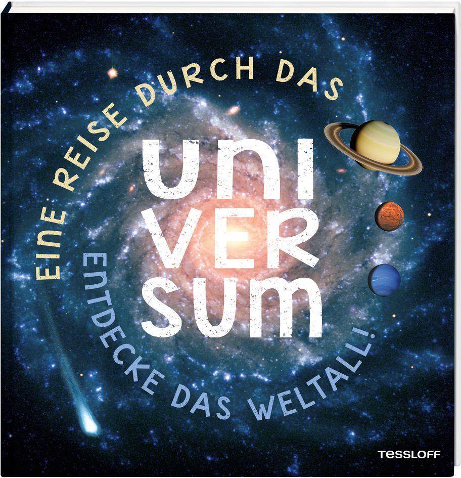 Eine Reise durch das Universum. Entdecke das Weltall!
