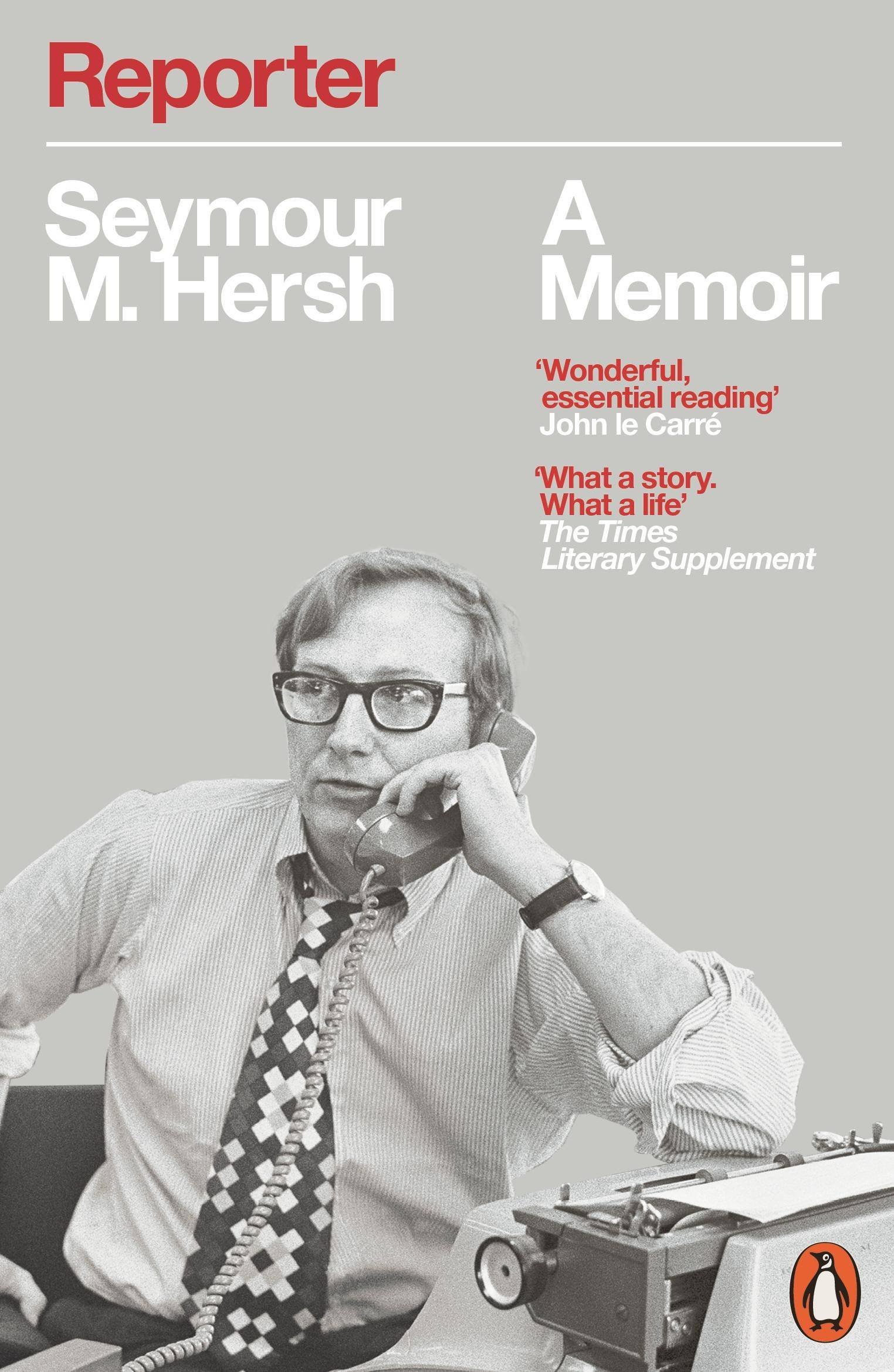Reporter A Memoir