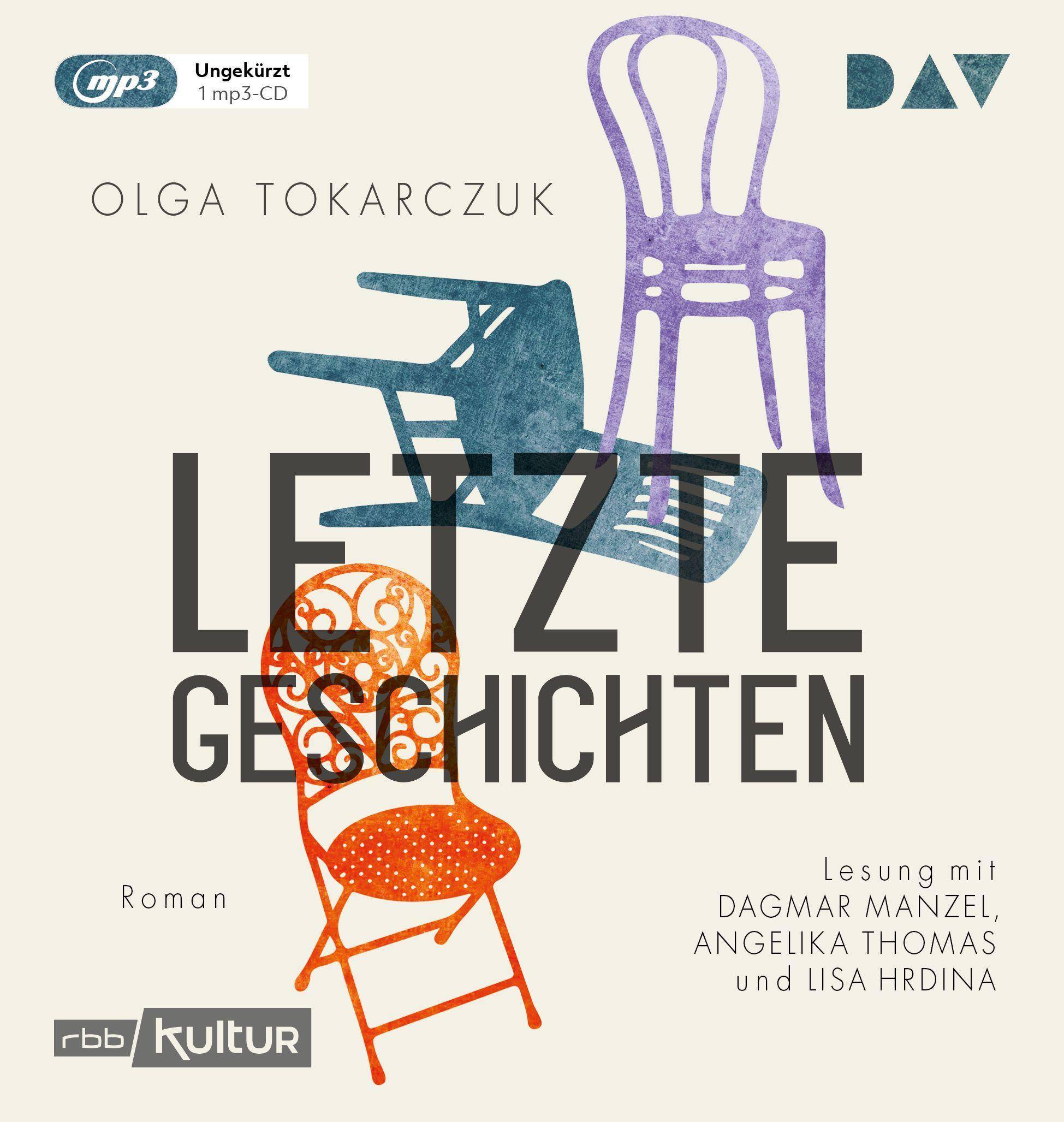 Letzte Geschichten, 1 Audio-CD, Ungekürzte Lesung mit Dagmar Manzel, Angelika Thomas und Lisa Hrdina (1 mp3-CD), Lesung