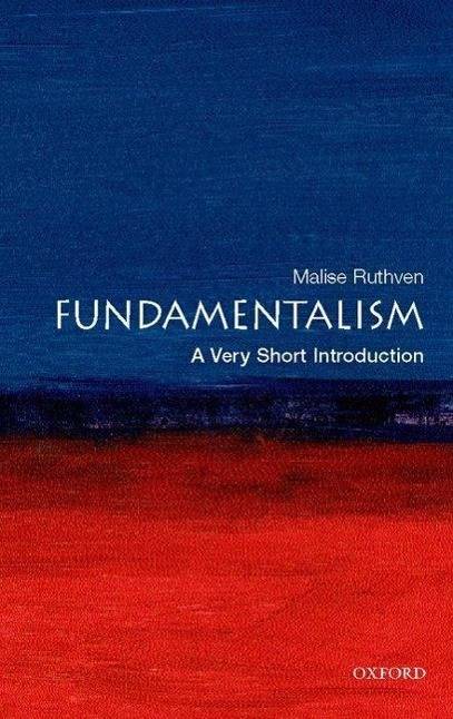 Fundamentalism A Very Short Introduction