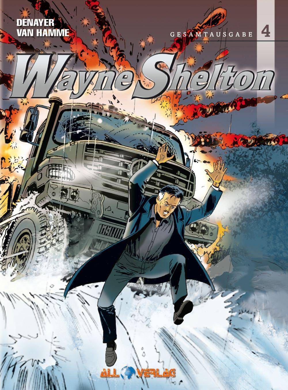 Wayne Shelton Gesamtausgabe 4 Wayne Shelton Gesamtausgabe 4