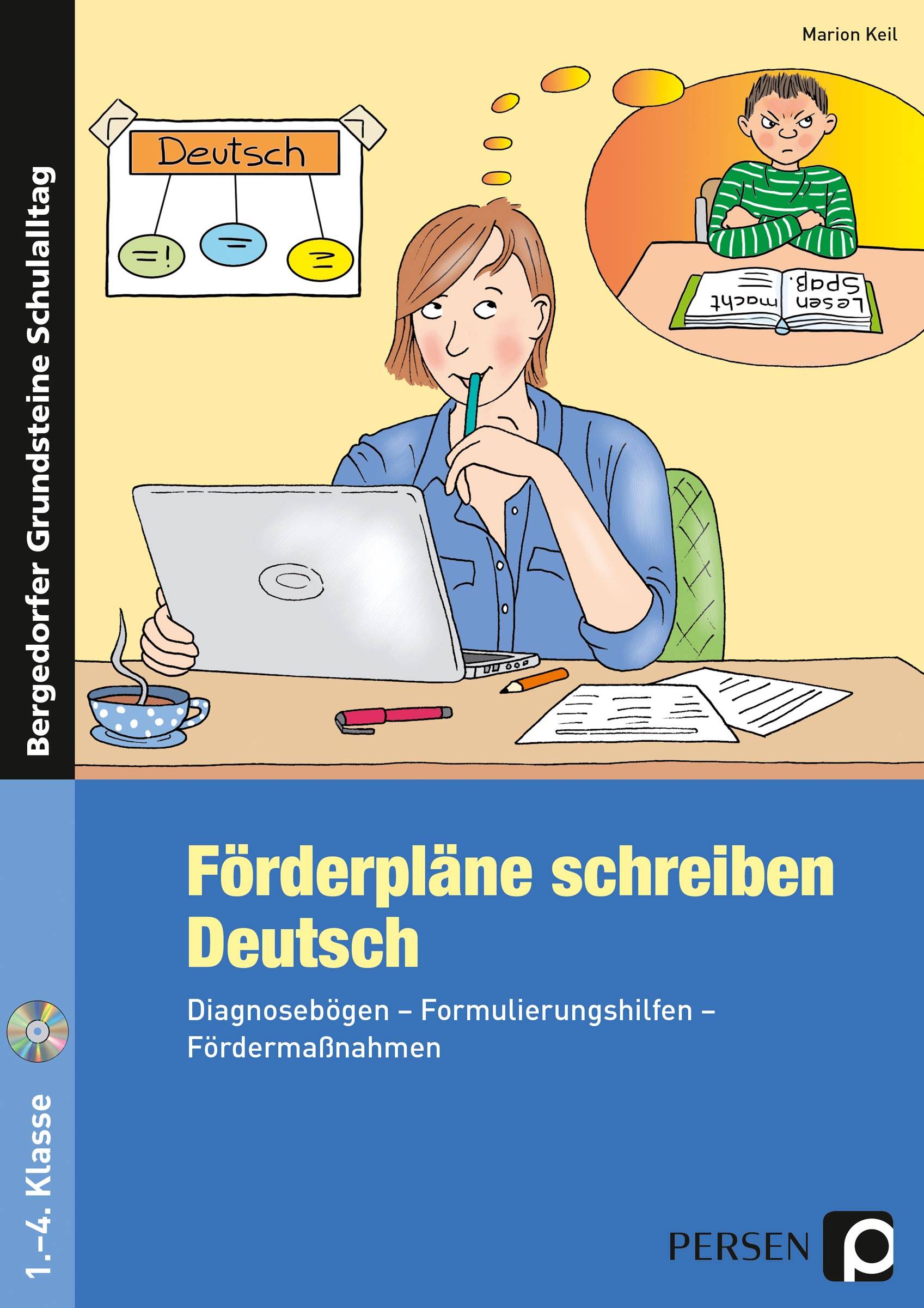 Förderpläne schreiben: Deutsch Diagnosebögen - Formulierungshilfen - Fördermaßnahmen (1. bis 4. Klasse)