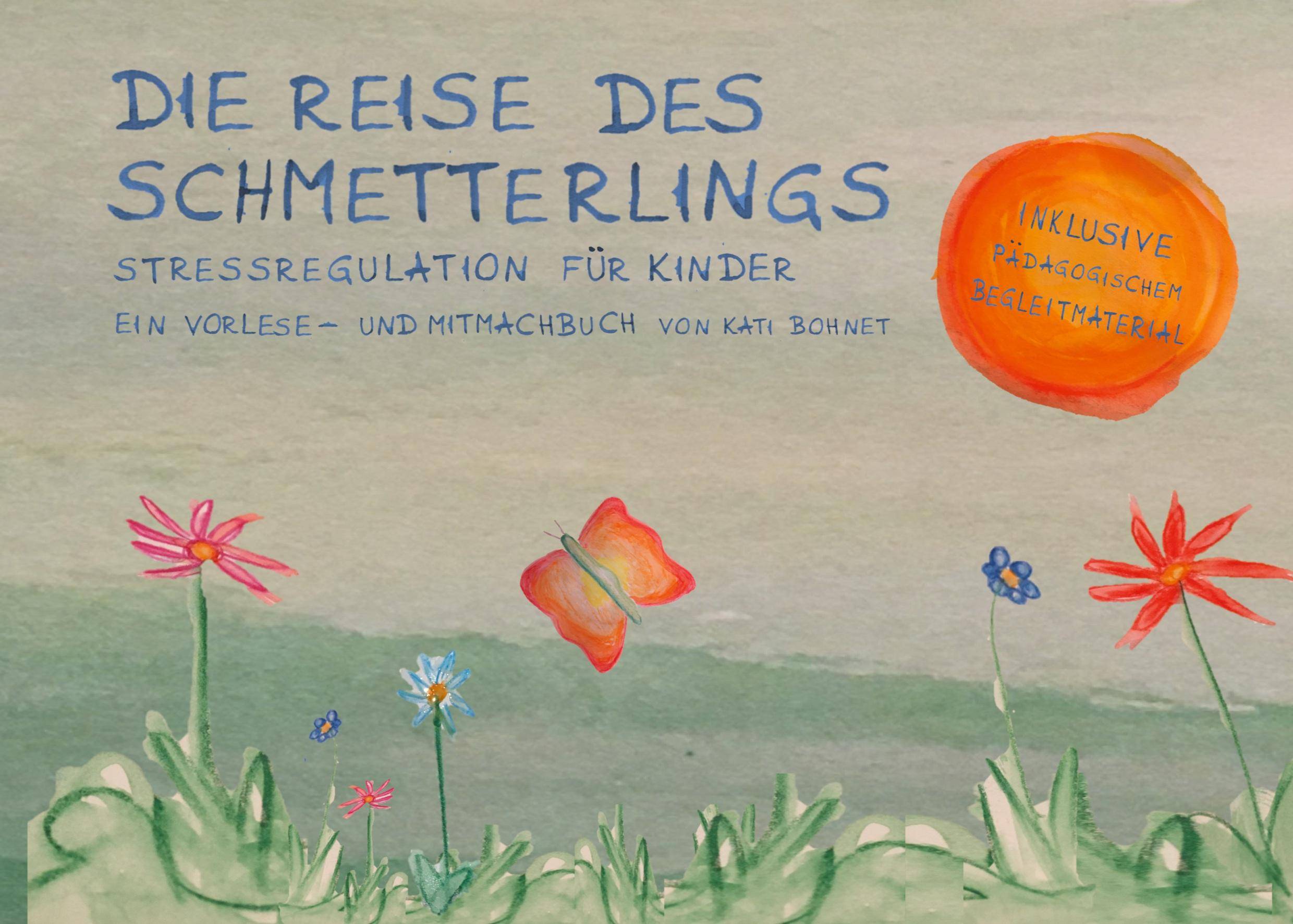 Die Reise des Schmetterlings Stressregulation für Kinder