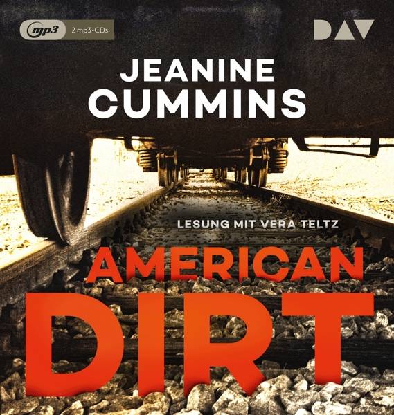American Dirt, 2 Audio-CD, MP3 Lesung mit Vera Teltz (2 mp3 CDs), Lesung