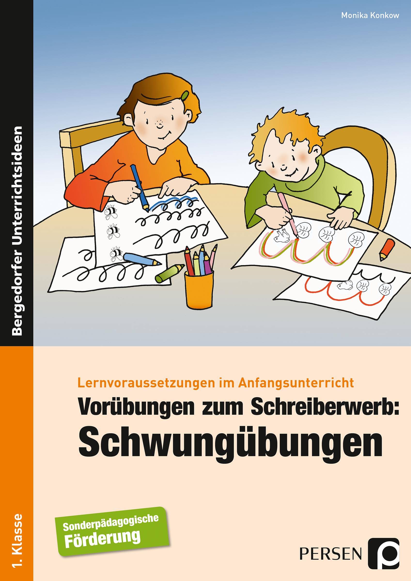 Vorübungen zum Schreiberwerb: Schwungübungen Lernvoraussetzungen im Anfangsunterricht (1. Klasse/Vorschule)