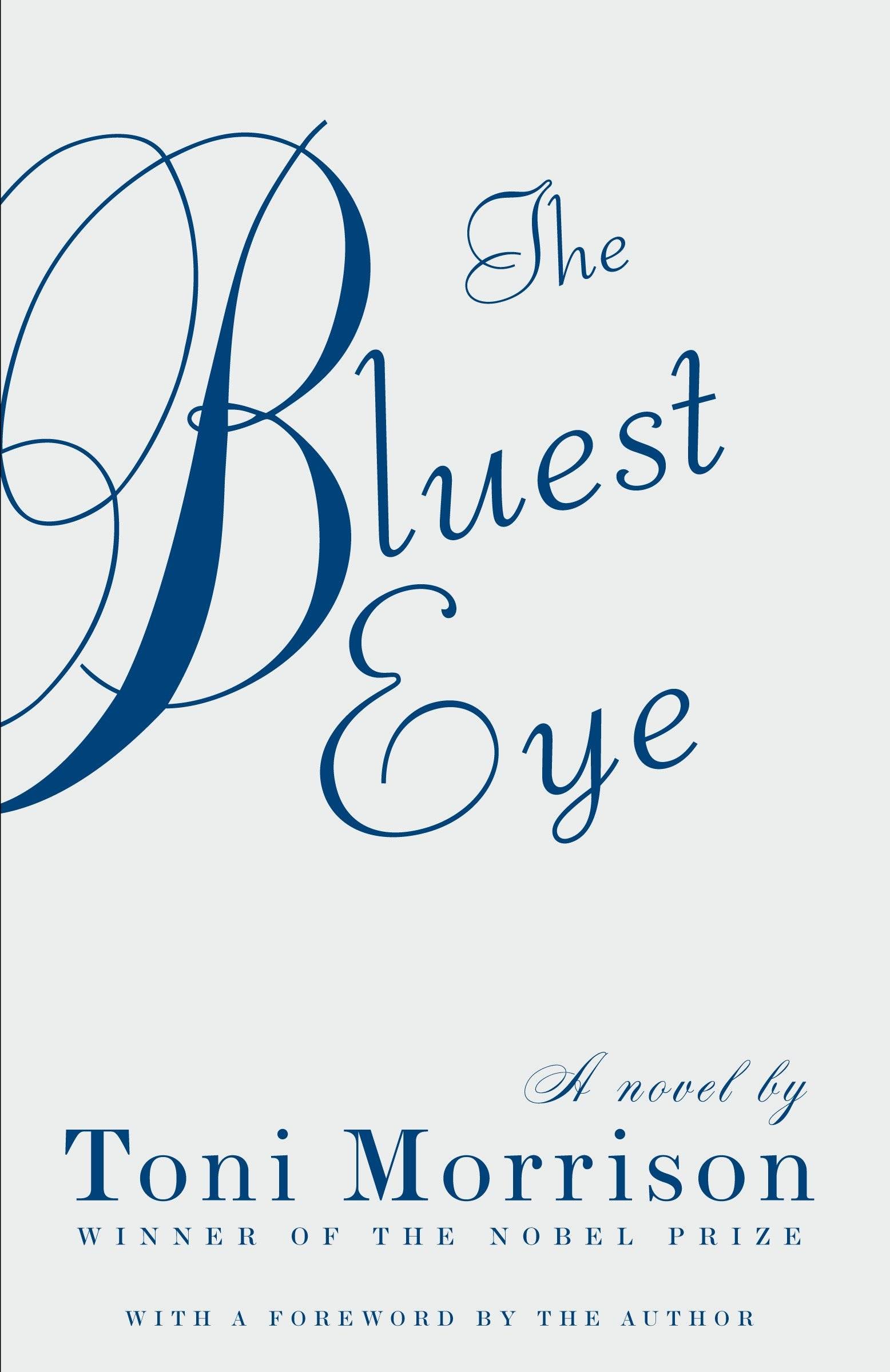 The Bluest Eye Ausgezeichnet: Nobel Prize in Literature, 1993