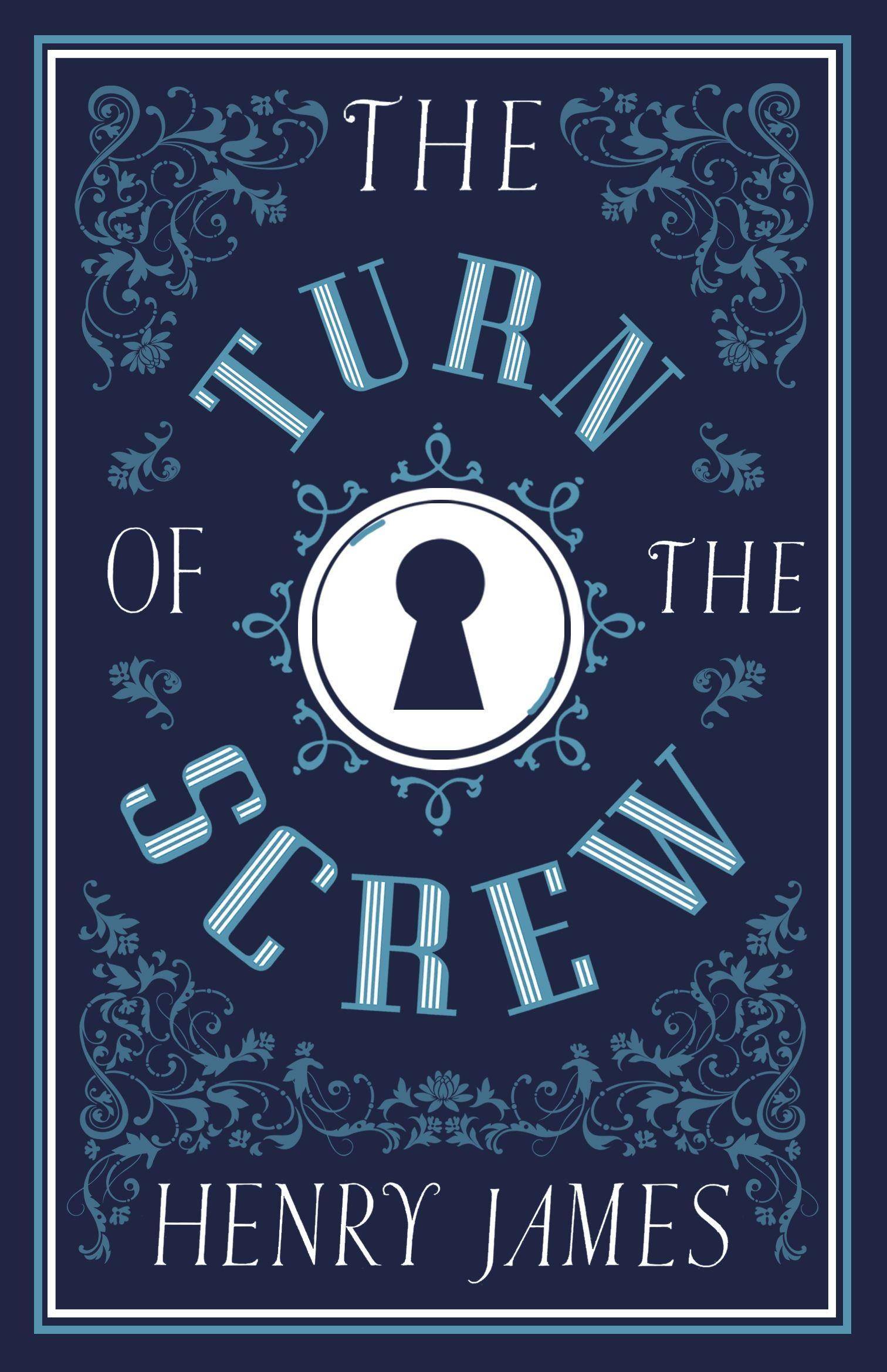 The Turn of the Screw Alma Classics Evergreens
