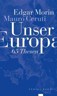 Unser Europa 65 Thesen