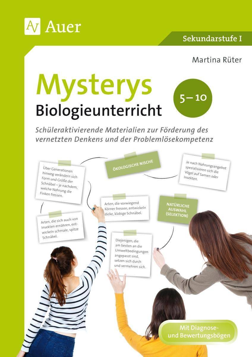 Mysterys Biologieunterricht 5-10 Schüleraktivierende Materialien zur Förderung des vernetzten Denkens und der Problemlösekompetenz (5. bis 10. Klas