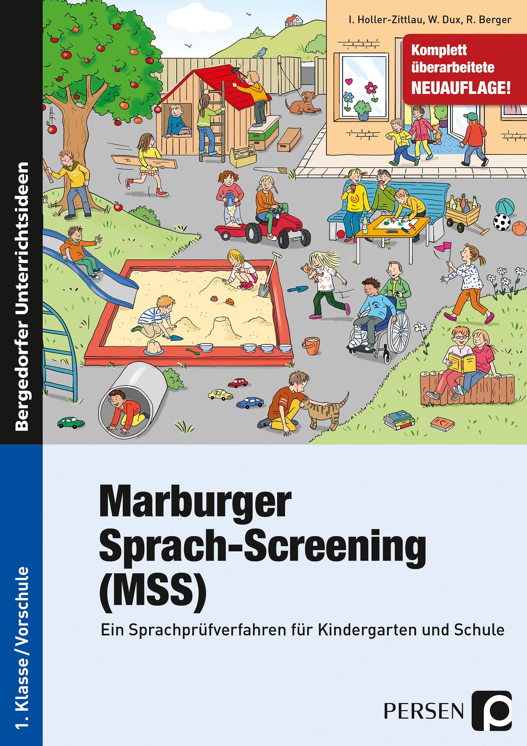 Marburger Sprach-Screening (MSS) Ein Sprachprüfverfahren für Kindergarten und Schule (1. Klasse/Vorschule)