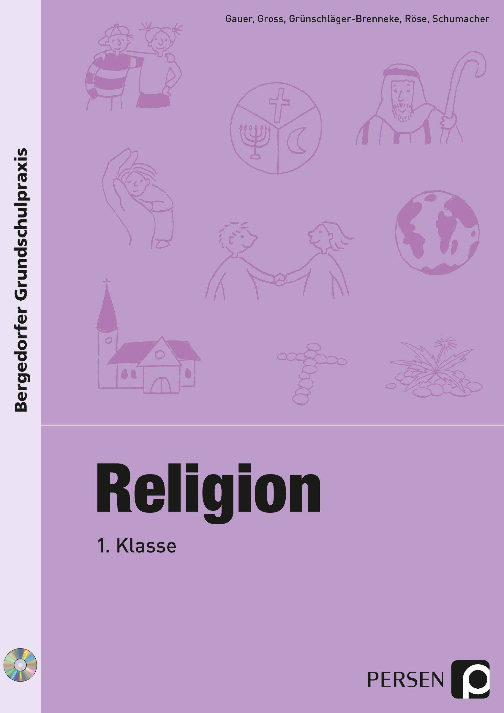 Religion - 1. Klasse Mit CD-ROM, Bergedorfer Grundschulpraxis