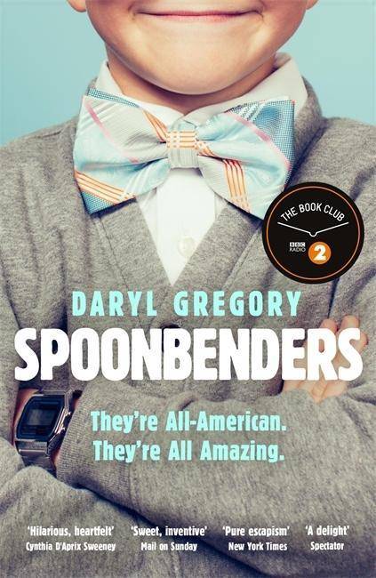 Spoonbenders A BBC Radio 2 Book Club Choice - the perfect summer read!