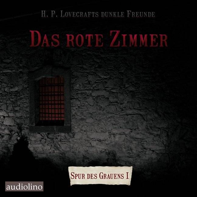 Das rote Zimmer, 3 Audio-CD H. P. Lovecrafts dunkle Freunde I, Lesung. CD Standard Audio Format
