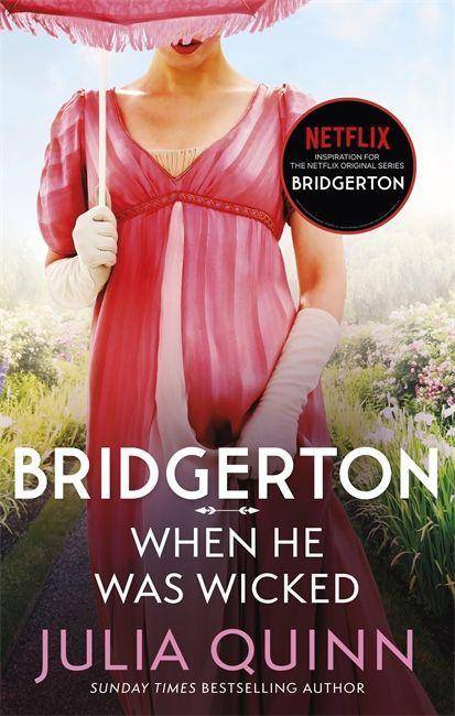Bridgerton: When He Was Wicked Francesca's Story. Inspiration for the Netflix Original Series Bridgerton