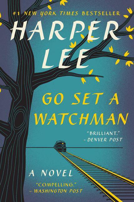 Go Set A Watchman A Novel