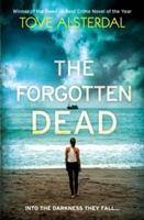 The Forgotten Dead A Dark, Twisted, Unputdownable Thriller