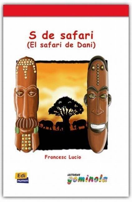 Lecturas Gominola El safari de Dani, Nivel A1 - Gominola Roja, Lecturas Gominola
