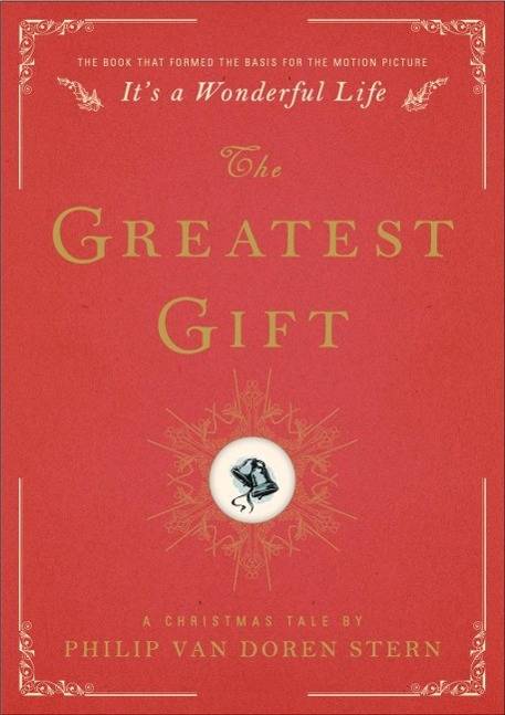 Greatest Gift A Christmas Tale